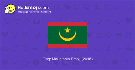 🇲🇷 Flag: Mauritania Emoji Meaning with Pictures: from A to Z