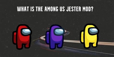 What is the Among Us Jester Mod? (2024) - AMC Blog