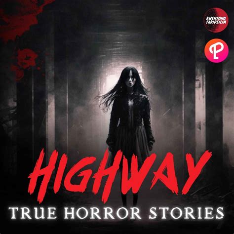 Highway True Horror Story Tagalog Horror Stories& Tale of Suspense | Kwentong Takipsilim Pinoy ...