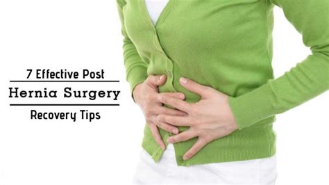 7 Effective Post Hernia Surgery Recovery Tips