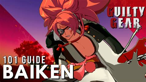 Baiken 101 | Strategy, Combos, Overview and Pros/Cons | Guilty Gear ...