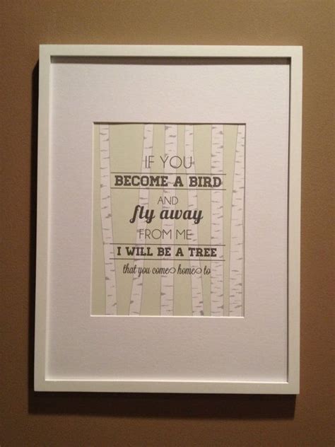 Runaway Bunny Quote Nursery Print If you become a bird and fly away from me, | Runaway bunny ...