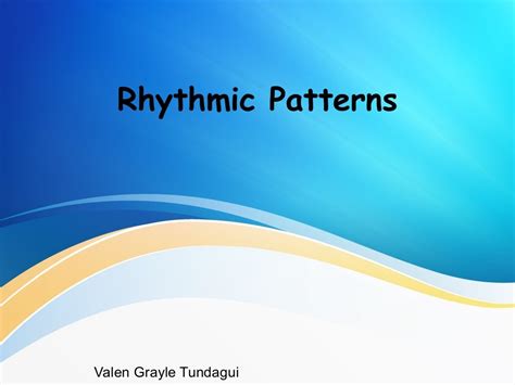 Rhythmic patterns