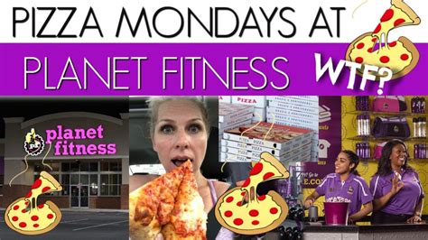 PIZZA MONDAYS AT PLANET FITNESS - WTF? - YouTube