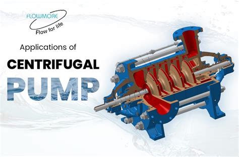 Applications of Centrifugal Pump by Flowmore Pumps - Issuu