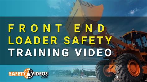 Front End Loader Safety Training Video from SafetyVideos.com - YouTube