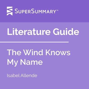 The Wind Knows My Name Literature Guide by SuperSummary | TPT