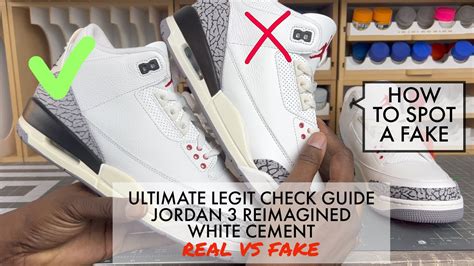 ULTIMATE LEGIT CHECK GUIDE | JORDAN 3 REIMAGINED WHITE CEMENT | WATCH BEFORE YOU BUY | REAL VS ...