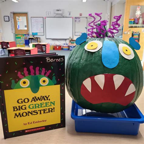 Go Away Big Green Monster! - Greenfield Elementary School