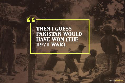 18 Sam Manekshaw Quotes That Show He Was Simply Badass