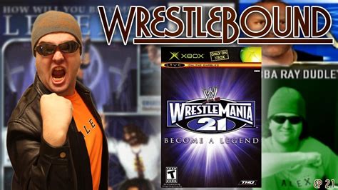 WWE WrestleMania 21 (XBOX) | WrestleBound - Episode 21 - YouTube