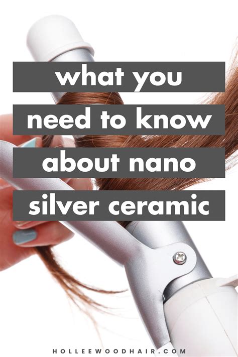 Nano Silver Ceramic Tools: The Ultimate Guide to Gorgeous Hair