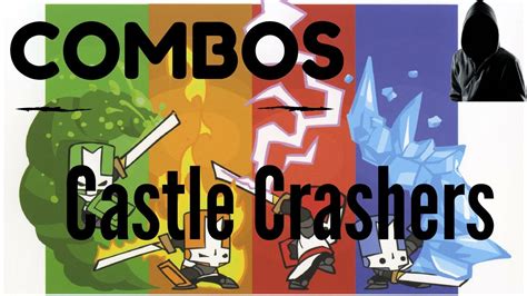 LOS MEJORES COMBOS DE CASTLE CRASHERS | HasaLord | Episodio 1 - YouTube