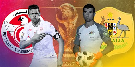 FIFA World Cup 2022: Tunisia Vs Australia - Blogg Buzz