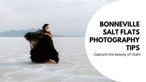 8 Bonneville Salt Flats photography tips: Capture the beauty of Utah!