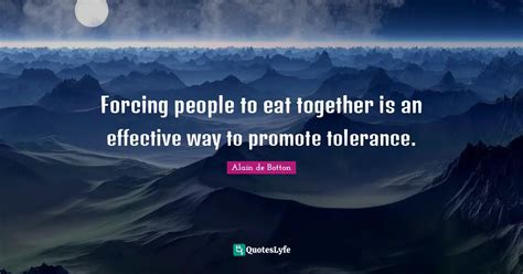 Forcing people to eat together is an effective way to promote toleranc ...