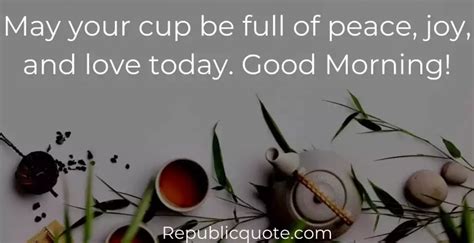 20 Best Good Morning Tea Quotes | Tea Messages and Sayings