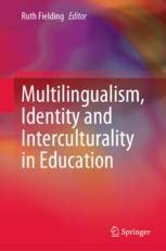 Multilingualism, Identity and Interculturality in Education | SpringerLink