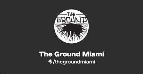 The Ground Miami | Linktree