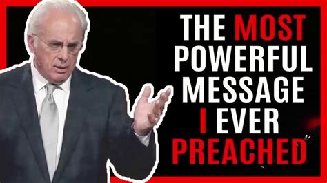 John Macarthur 2018 Sermons ''The Most Powerful Message I Ever Preache ...