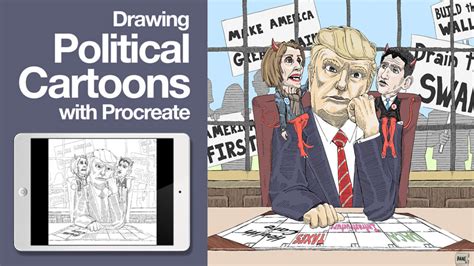 Drawing Political Cartoons Using Procreate – Start To Finish