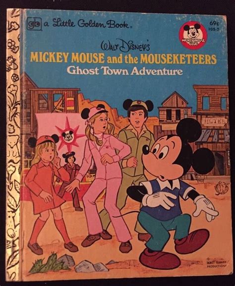 Mickey Mouse and the Mouseketeers Ghost Town Adventure Little Golden ...