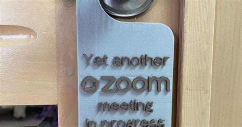 "Yet Another Zoom Meeting" Door Hanger by J White | Download free STL ...