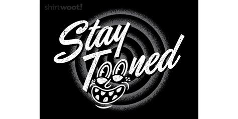 Stay Tooned