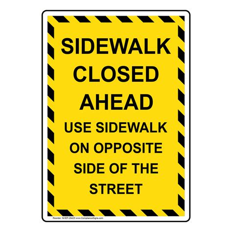 Portrait Sidewalk Closed Ahead Use Sidewalk Sign NHEP-29425