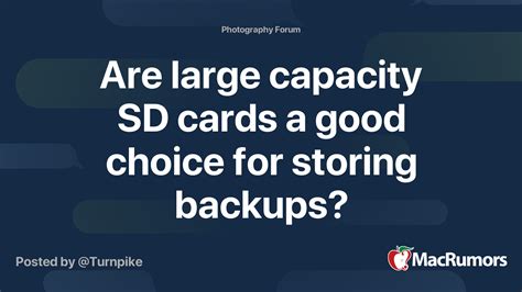 Are large capacity SD cards a good choice for storing backups ...