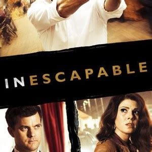 Inescapable - Rotten Tomatoes