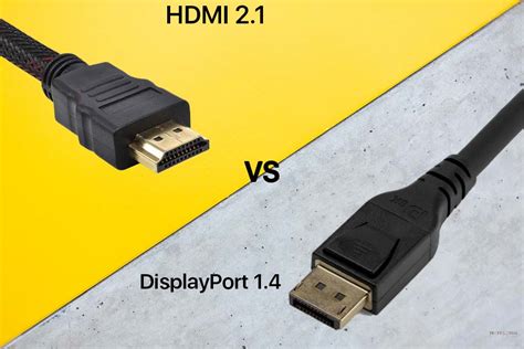 DisplayPort 1.4 vs HDMI 2.1: características y diferencias