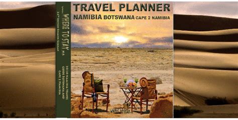 Download Your Free Where To Stay Travel Planner. – Where To Stay South Western Africa Trip Planner.