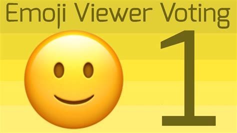 Emoji Viewer Voting #1 - YouTube