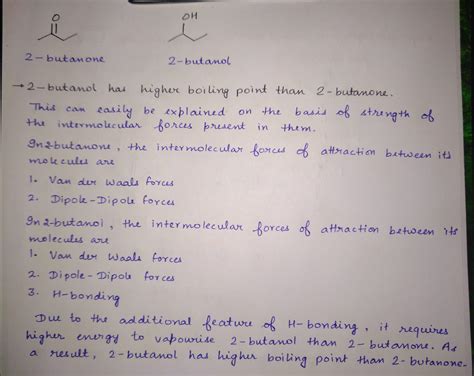 [Solved] Which has a higher boiling point, 2-butanone or 2-butanol ...