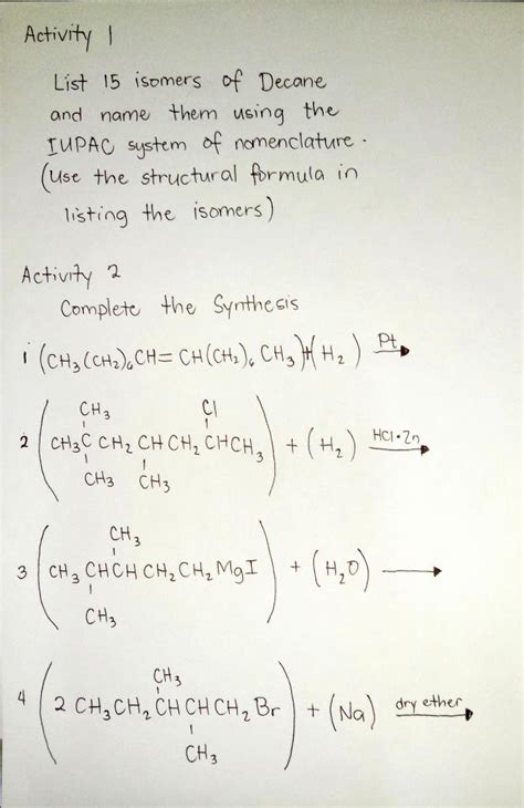 Solved Activity I List 15 isomers of Decane and name them | Chegg.com