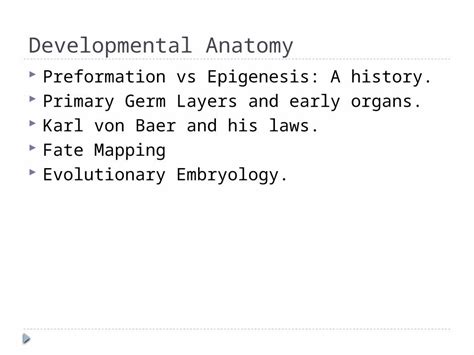 (PPTX) Developmental Anatomy Preformation vs Epigenesis: A history. Primary Germ Layers and ...