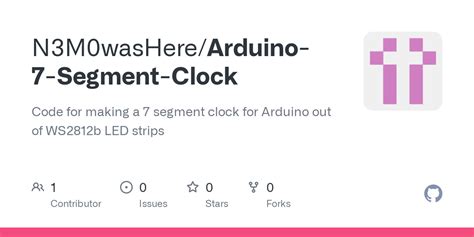 GitHub - N3M0wasHere/Arduino-7-Segment-Clock: Code for making a 7 ...