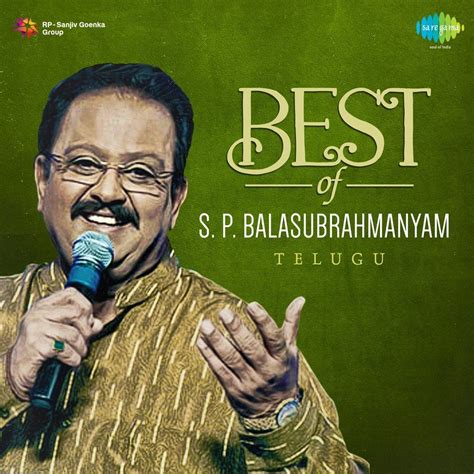 Best Of S. P. Balasubrahmanyam - Telugu - S. P. Balasubrahmanyam mp3 ...