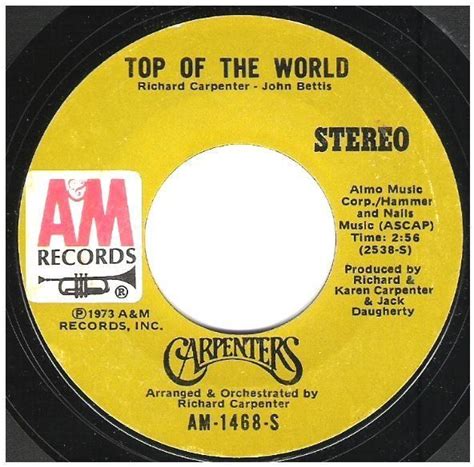 Carpenters / Top of the World | A+M AM-1468-S | Single, 7" Vinyl | September 1973 | Music charts ...