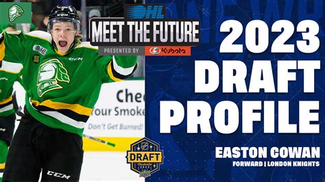 Meet the Future - Easton Cowan - Ontario Hockey League