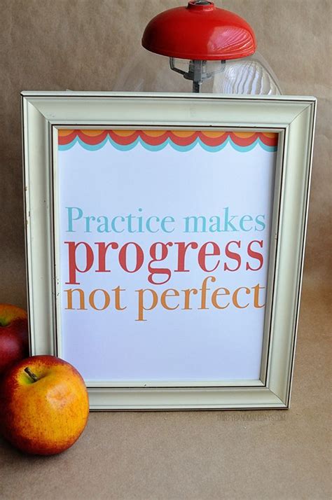 Practice Makes Progress {Printable Quote of the Day} | Printable quotes, Motivational quotes ...