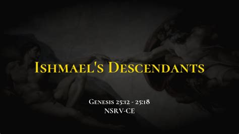 Ishmael's Descendants - Holy Bible, Genesis 25:12-25:18 - YouTube