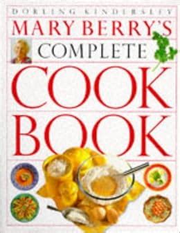 Mary Berry's Complete Cookbook: Mary Berry: 9780751302059: Amazon.com: Books