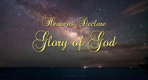 Heavens Declare Glory of God - Zeteo 3:16