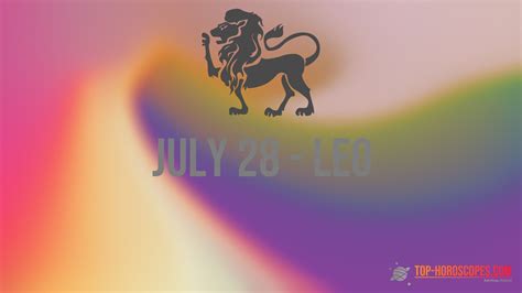 July 28 Zodiac Sign Leo - Humble