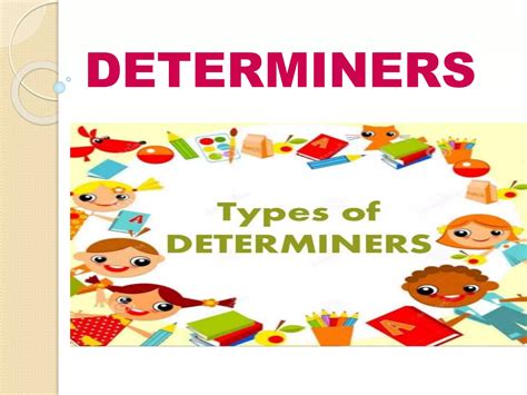 Determiners - Types of Determiners | PPT