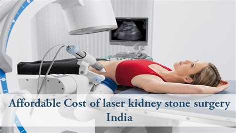 Affordable Cost of laser kidney stone surgery india - Indian Health Guru Blog