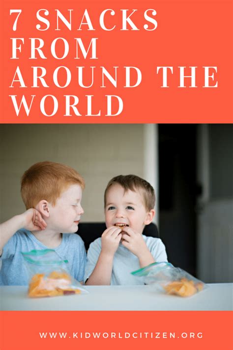 Snacks from Around the World for Global Kids to Try