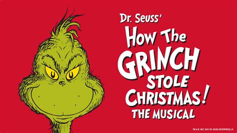 Dr. Seuss' How the Grinch Stole Christmas! The Musical (Touring ...